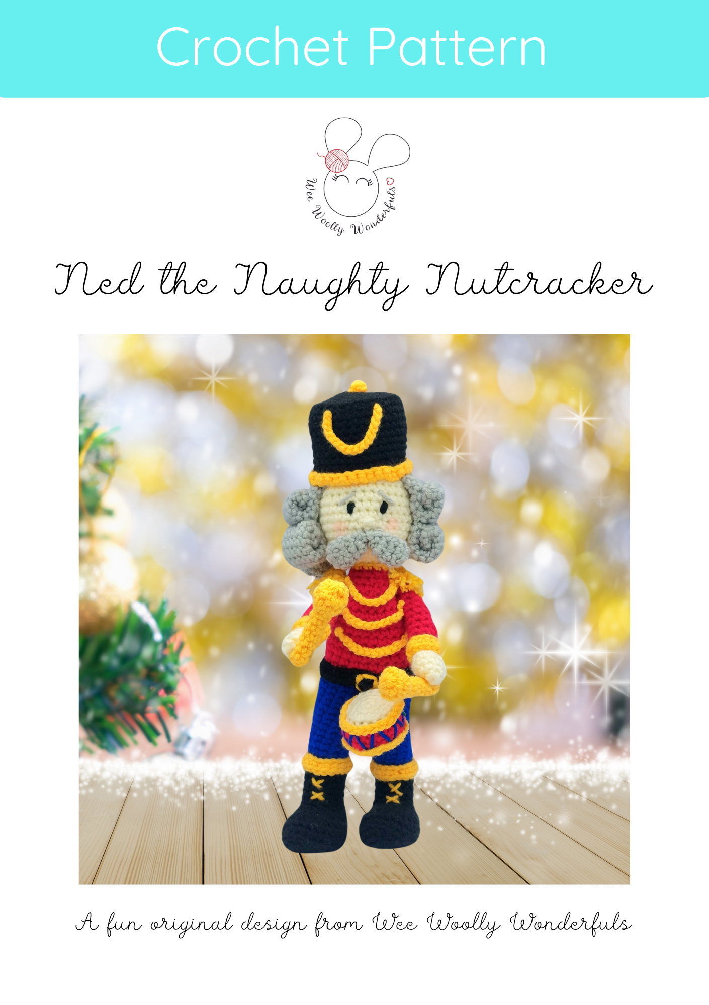Ned the Naughty Nutcracker - PDF Pattern