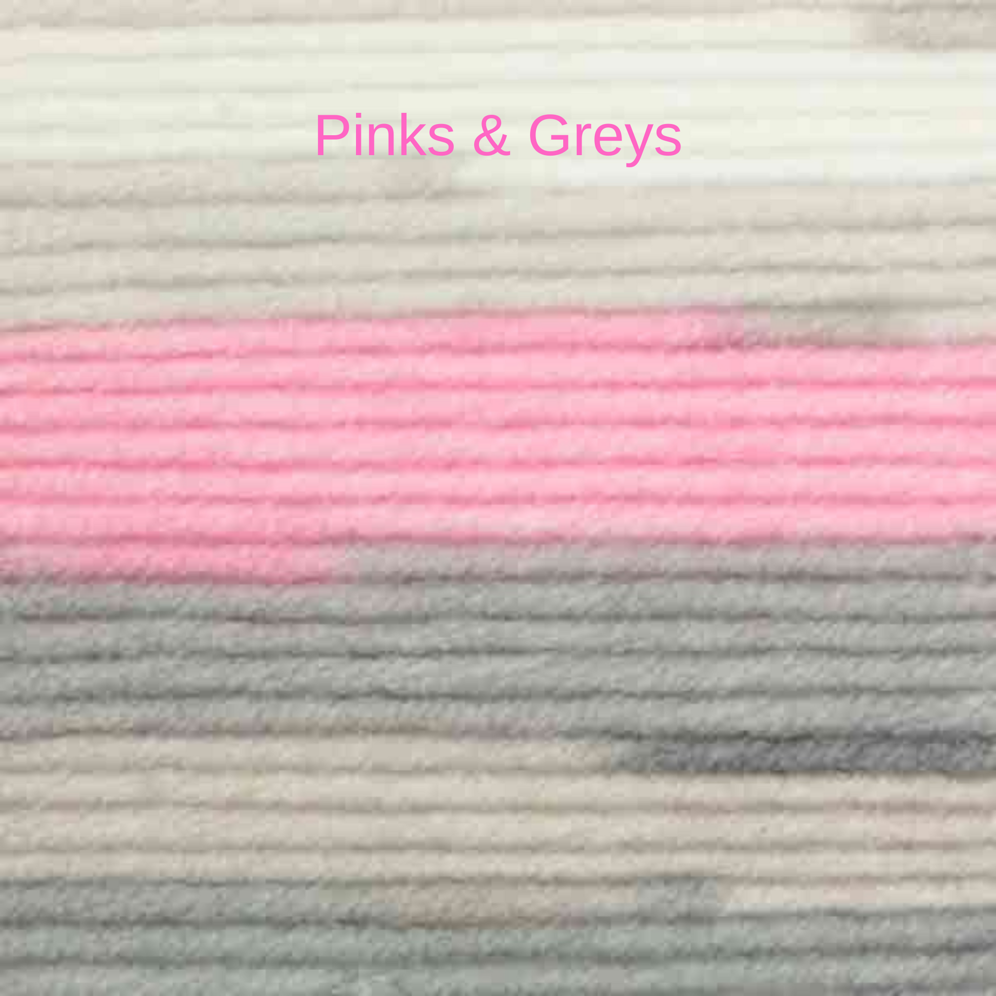 Colours in Rainbow Pink &  Greys Wool option - white, light grey, pink and darker grey